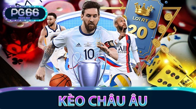 Kèo Châu Âu